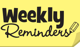 Weekly Reminders - Week 3 Term 3 2021